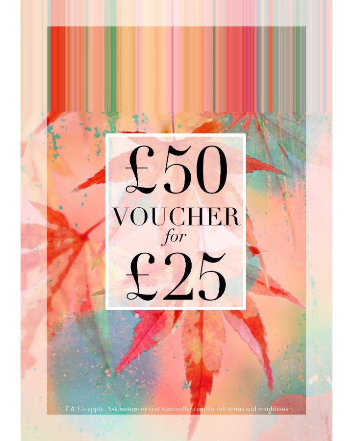 £50 Online Voucher for £25 - Click here for Terms & Conditions
